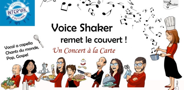 [Concert] Voice Shaker au Festival Inter’Val d’Automne Dimanche 18 Septembre 2022 !