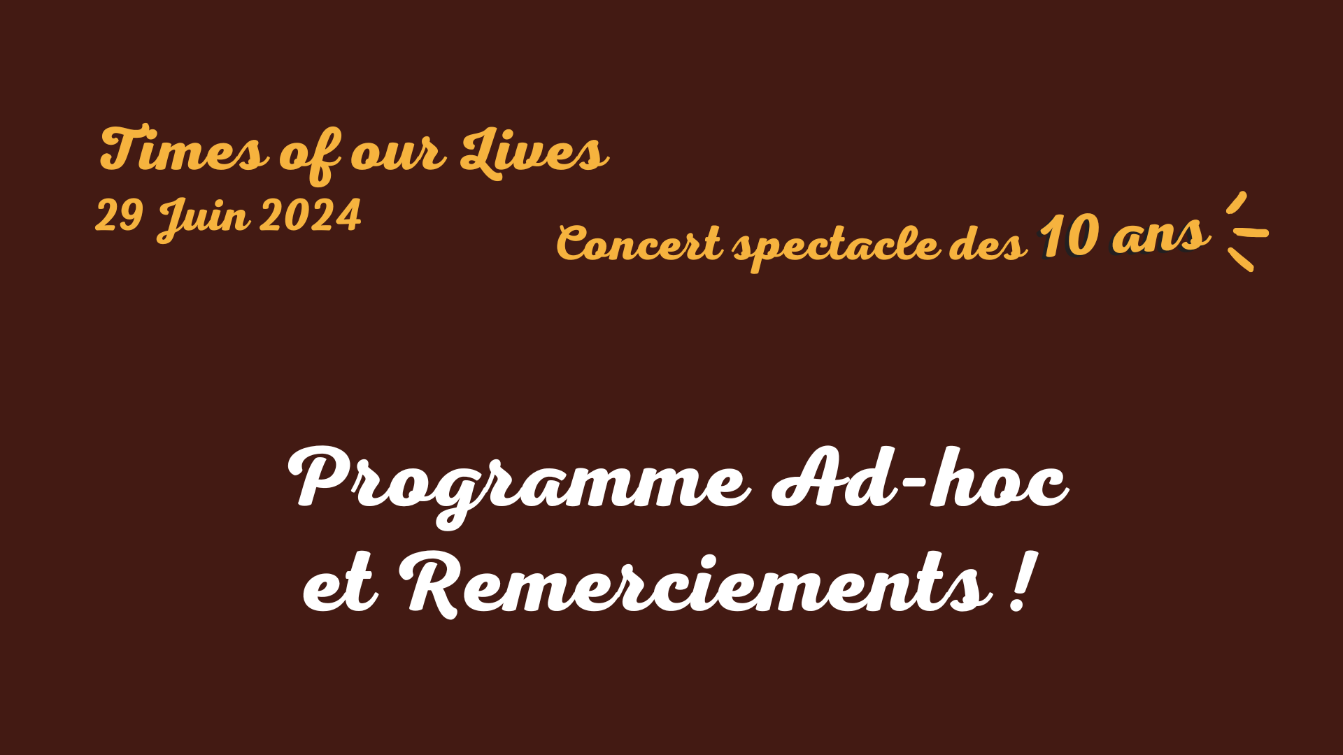 Times of our lives – concert du 29 juin